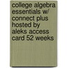 College Algebra Essentials W/ Connect Plus Hosted by Aleks Access Card 52 Weeks door John Coburn