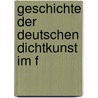 Geschichte der deutschen Dichtkunst im f by Ludwig Uhland