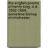 The English Poems Of Henry King, D.D., 1592-1669, Sometime Bishop Of Chichester