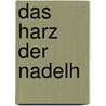 Das Harz der Nadelh door Heinrich Mayr