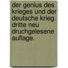 Der Genius des Krieges und der Deutsche Krieg. Dritte neu druchgelesene Auflage. door Max Scheler