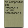 Die Composition des Hexateuchs und der historischen B door Julius Wellhausen