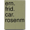 Ern. Frid. Car. Rosenm door Ern Frid. Car Rosenmüller