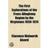 The First Explorations of the Trans-Allegheny Region by the Virginians 1650-1674