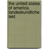 The United States Of America. Landeskundliche Lekt by Coleen Degnan-Veness