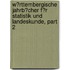 W�Rttembergische Jahrb�Cher F�R Statistik Und Landeskunde, Part 2