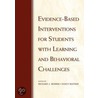 Evidence-Based Interventions for Students with Learning and Behavioral Challenges door Richard Morris
