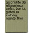 Geschichte der Religion Jesu Christi, von F.L., Grafen su Stolberg, Neunter Theil