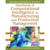Handbook Of Computational Intelligence In Manufacturing And Production Management door Dipak Laha