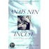 Incest: From "A Journal Of Love" -The Unexpurgated Diary Of Anais Nin (1932-1934)