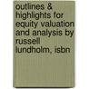 Outlines & Highlights For Equity Valuation And Analysis By Russell Lundholm, Isbn door Cram101 Textbook Reviews
