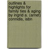 Outlines & Highlights For Family Ties & Aging By Ingrid A. (Arnet) Connidis, Isbn door Cram101 Textbook Reviews