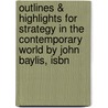 Outlines & Highlights For Strategy In The Contemporary World By John Baylis, Isbn by Cram101 Textbook Reviews