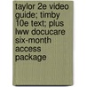 Taylor 2e Video Guide; Timby 10e Text; Plus Lww Docucare Six-Month Access Package door Wilkins