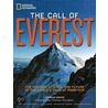 The Call of Everest: The History, Science, and Future of the World's Tallest Peak door Conrad Anker
