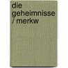 Die Geheimnisse / Merkw door E.T. A. Hoffmann