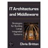 It Architectures and Middleware: Strategies for Building Large, Integrated Systems
