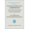 Libertas as a Political Idea at Rome During the Late Republic and Early Principate door Chaim Wirszubski