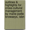 Outlines & Highlights For Cross-Cultural Management By Marie-Joelle Browaeys, Isbn by Cram101 Textbook Reviews
