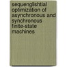SequEnglishtial Optimization of Asynchronous and Synchronous Finite-State Machines door StevEnglish M. Nowick