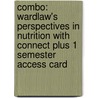 Combo: Wardlaw's Perspectives in Nutrition with Connect Plus 1 Semester Access Card door Carol Byrd-Bredbenner