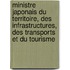 Ministre Japonais Du Territoire, Des Infrastructures, Des Transports Et Du Tourisme