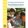 Science Experiences for the Early Childhood Years: An Integrated Affective Approach by Mary S. Rivkin