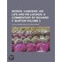 Works; Camoens His Life and His Luciads. a Commentary by Richard F. Burton Volume 3