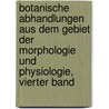 Botanische Abhandlungen Aus Dem Gebiet Der Morphologie Und Physiologie, Vierter Band by Johannes Reinke