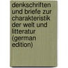 Denkschriften und Briefe zur Charakteristik der Welt und Litteratur (German Edition) by Wilhelm Dorow