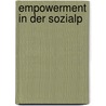 Empowerment in der sozialp by Nicole Wollny