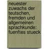 Neuester Zuwachs der Teutschen, Fremden und Allgemeinen Sprachkunde: fuenftes Stueck by Johann Christian Christoph Rüdiger