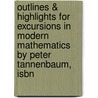 Outlines & Highlights For Excursions In Modern Mathematics By Peter Tannenbaum, Isbn door Cram101 Textbook Reviews