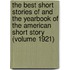 The Best Short Stories Of And The Yearbook Of The American Short Story (Volume 1921)