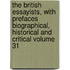The British Essayists, with Prefaces Biographical, Historical and Critical Volume 31