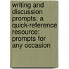 Writing and Discussion Prompts: A Quick-Reference Resource: Prompts for Any Occasion door Peri Sandifer
