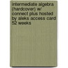 Intermediate Algebra (Hardcover) W/ Connect Plus Hosted by Aleks Access Card 52 Weeks door Nancy Hyde