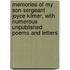 Memories of My Son Sergeant Joyce Kilmer, with Numerous Unpublished Poems and Letters