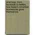 Viral Loop: From Facebook to Twitter, How Today's Smartest Businesses Grow Themselves