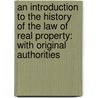 an Introduction to the History of the Law of Real Property: with Original Authorities door Kenelm Edward Digby