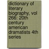 Dictionary of Literary Biography, Vol 266: 20th Century American Dramatists 4th Series door Gale Group