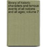 Library of Historic Characters and Famous Events of All Nations and All Ages; Volume 7