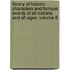 Library of Historic Characters and Famous Events of All Nations and All Ages; Volume 8