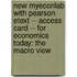 New Myeconlab with Pearson Etext -- Access Card -- For Economics Today: The Macro View