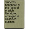 Students' Handbook of the Facts of English Literature, Arranged in Classified Outlines door James Francis Augustin Pyre