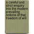 A Careful And Strict Enquiry Into The Modern Prevailing Notions Of That Freedom Of Will