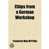 Chips from a German Workshop; Essays on Literature, Biography, and Antiquities Volume 3