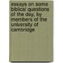 Essays on Some Biblical Questions of the Day, by Members of the University of Cambridge