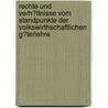 Rechte Und Verh�Ltnisse Vom Standpunkte Der Volkswirthschaftlichen G�Terlehre by Eugen Von B�Hm-Bawerk