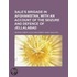 Sale's Brigade in Afghanistan, with an Account of the Seizure and Defence of Jellalabad